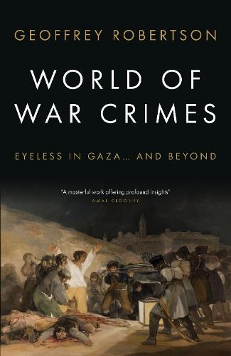 World of War Crimes: Eyeless in Gaza... and Beyond