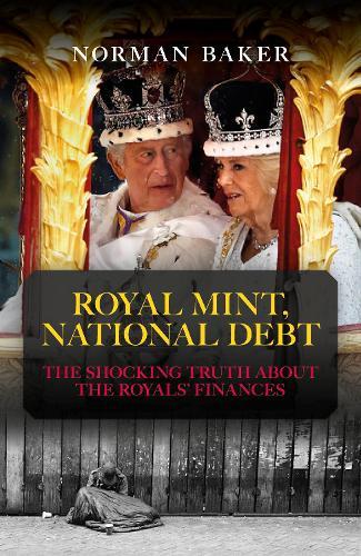 Royal Mint, National Debt: The shocking truth about the royals' finances