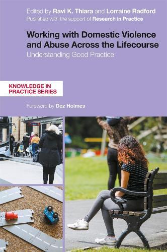 Working with Domestic Violence and Abuse Across the Lifecourse: Understanding Good Practice
