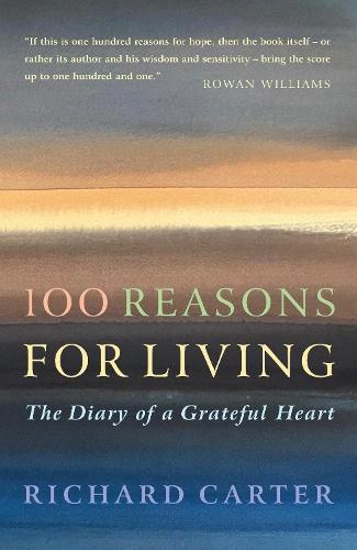 100 Reasons for Living: The Diary of a Grateful Heart