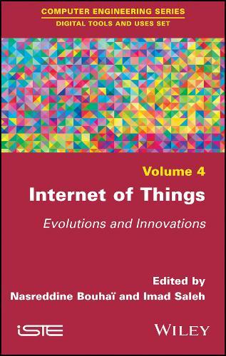 Internet of Things: Evolutions and Innovations