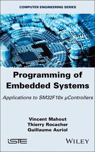 Programming of Embedded Systems: Applications to SM32F10x μControllers