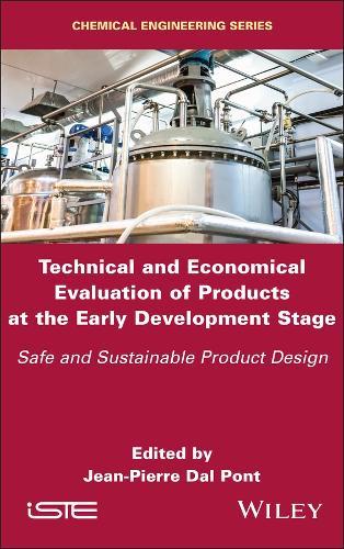 Technical and Economical Evaluation of Products at the Early Development Stage: Safe and Sustainable Product Design