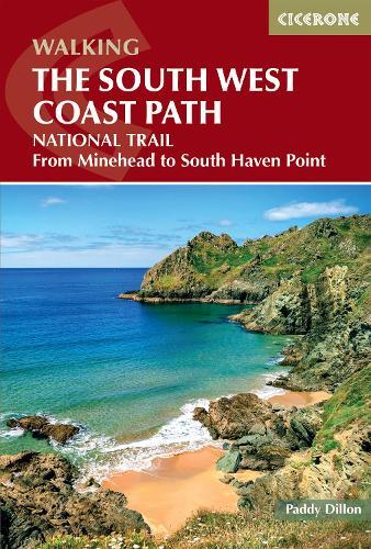 Walking the South West Coast Path: National Trail From Minehead to South Haven Point