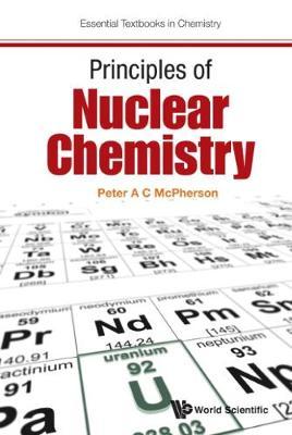 Principles Of Nuclear Chemistry