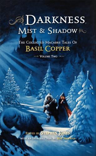 Darkness, Mist & Shadows Volume 2