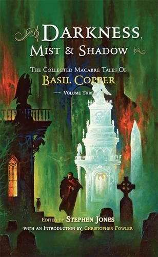 Darkness, Mist & Shadows Volume 3
