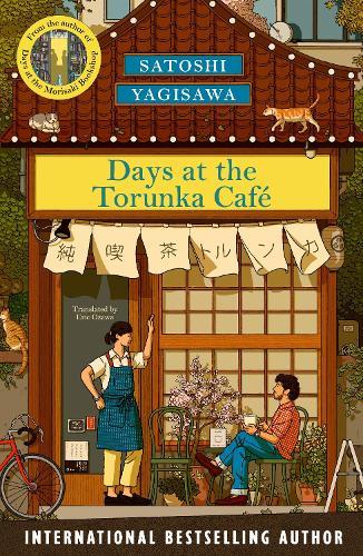 Days at the Torunka Café: The cosiest read for Christmas from the bestselling author of Days at the Morisaki Bookshop