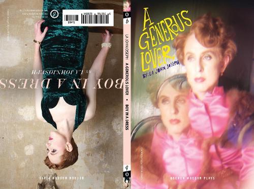 A Generous Lover/Boy in a Dress: Two Plays
