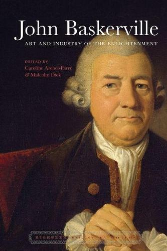 John Baskerville: Art and Industry in the Enlightenment