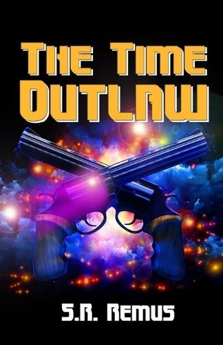 The Time Outlaw