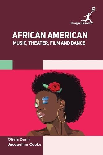 African American: Music Theater Film and Dance