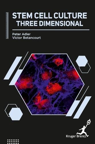 Stem Cell Culture: Three Dimensional