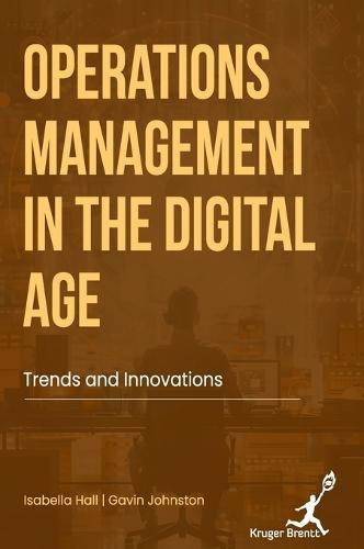 Operations Management in The Digital Age: Trends and Innovations