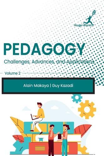 Pedagogy Vol 2: Challenges Advances and Applications