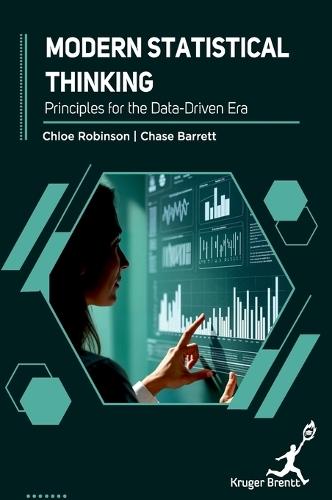 Modern Statistical Thinking: Principles for the Data Driven Era