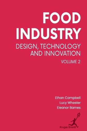 Food Industry Vol 2: Design Technology and Innovation