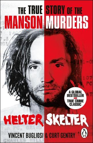 Helter Skelter: The True Story of the Manson Murders