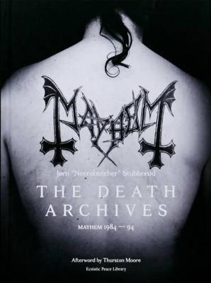 The Death Archives: Mayhem 1984-94