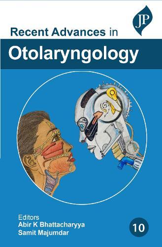 Recent Advances in Otolaryngology: Volume 10