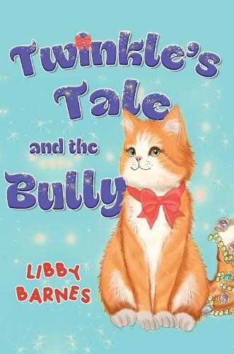 Twinkle’s Tale and the Bully