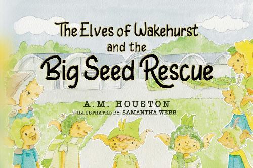 The Elves of Wakehurst and the Big Seed Rescue