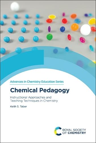 Chemical Pedagogy: Instructional Approaches and Teaching Techniques in Chemistry