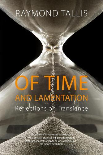 Of Time and Lamentation: Reflections on Transience
