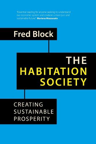 The Habitation Society: Creating Sustainable Prosperity
