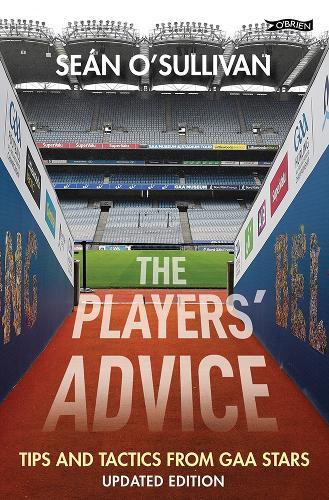 The Players' Advice: Tips and Tactics from GAA Stars