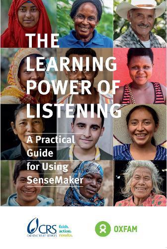 The Learning Power of Listening: Practical guidance for using SenseMaker