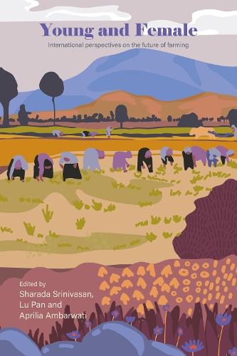 Young and Female: International perspectives on the future of farming