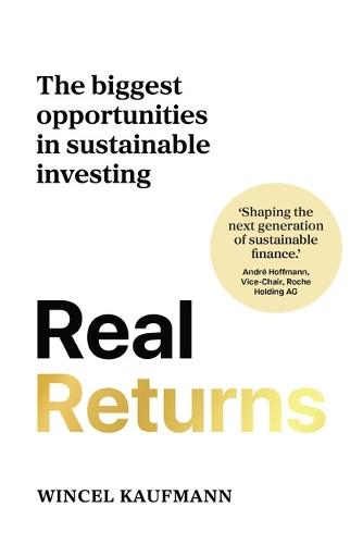 Real Returns: The biggest opportunities in sustainable investing