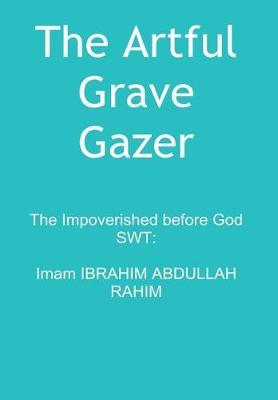 The Artful Grave Gazer