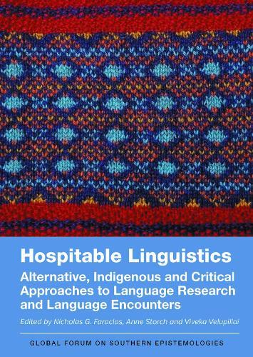Hospitable Linguistics: Alternative, Indigenous and Critical Approaches to Language Research and Language Encounters