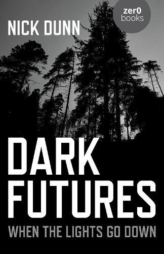 Dark Futures: When the Lights Go Down