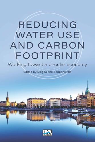 Reducing Water Use and Carbon Footprint: working toward a circular economy