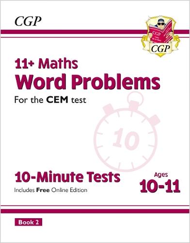 11+ CEM 10-Minute Tests: Maths Word Problems - Ages 10-11 Book 2 (with Online Edition): for the 2024 exams