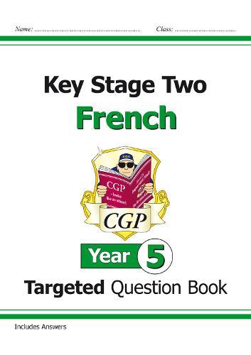 New KS2 French Targeted Question Book - Year 5