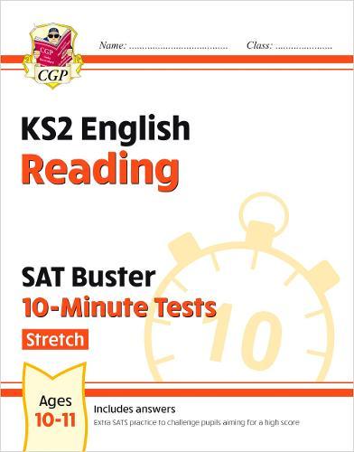 KS2 English SAT Buster 10-Minute Tests: Reading - Stretch (for the 2026 tests)