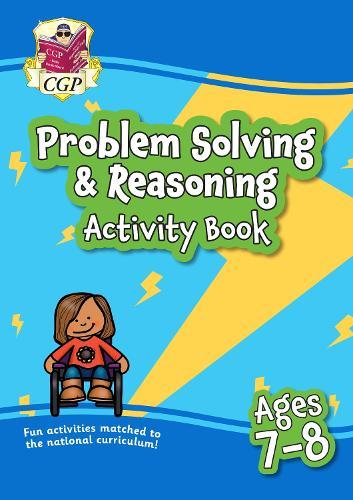 Problem Solving & Reasoning Maths Activity Book for Ages 7-8 (Year 3)