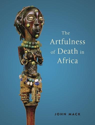 The Artfulness of Death in Africa
