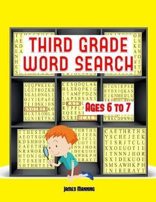 Third Grade Word Search: A large print children's word search book with word search puzzles for third grade children: The word search exercises in this book are fully photocopyable