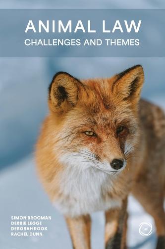 Animal Law: Challenges and Themes