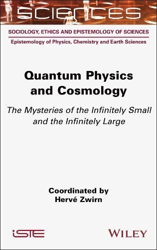 Quantum Physics and Cosmology: The Mysteries of the Infinitely Small and the Infinitely Large
