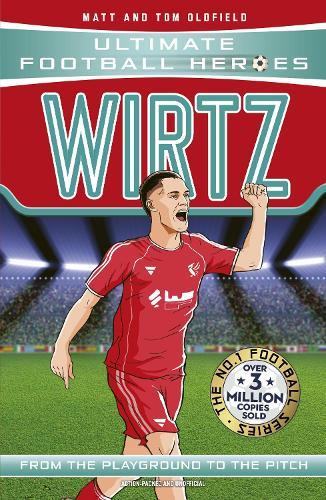 Ultimate Football Heroes: Wirtz (Midfield Generals): Collect Them All!