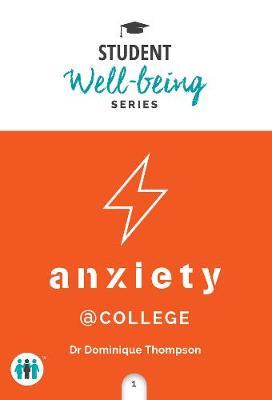 Anxiety at College: A Pocket Guide