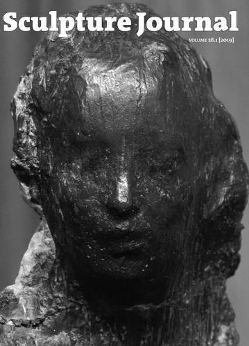 Sculpture Journal: Volume 28.1 (2019)