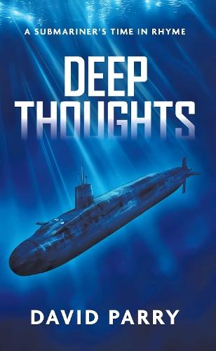 Deep Thoughts: A Submariner’s Time in Rhyme