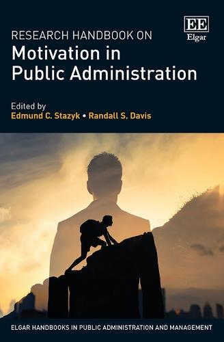 Research Handbook on Motivation in Public Administration